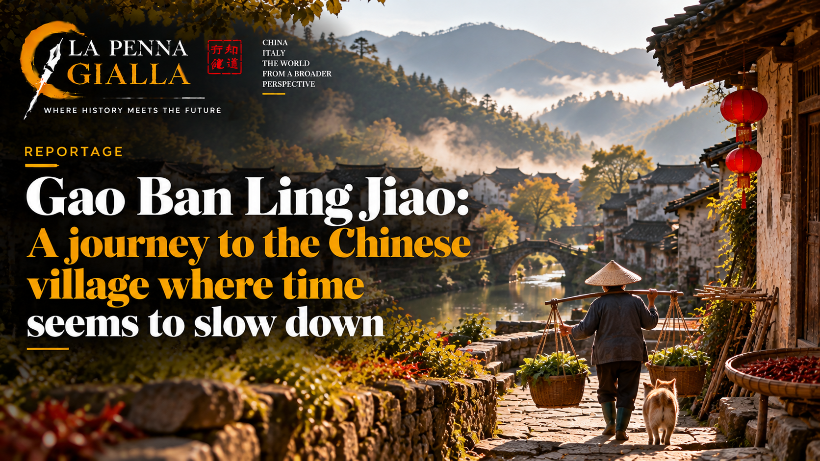 Gao Ban Ling Jiao: A Journey to the Chinese Village Where Time Seems to Slow Down